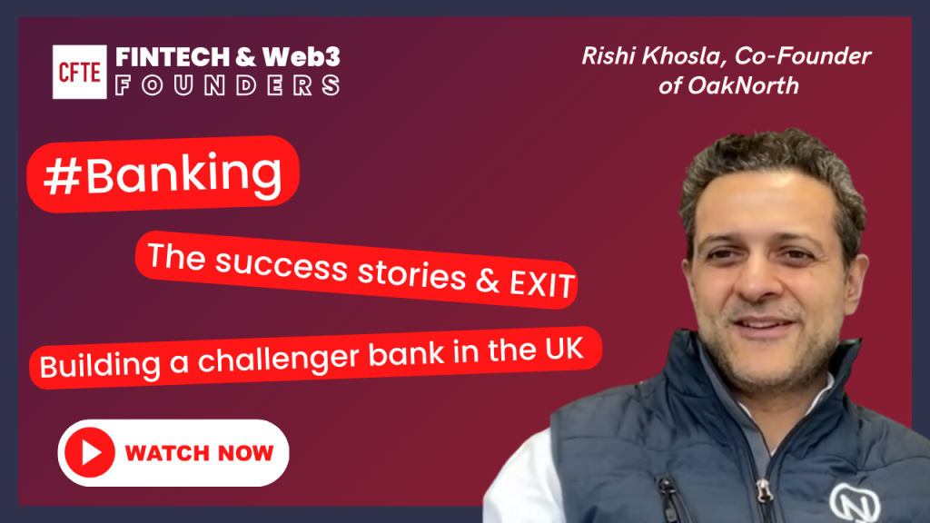 Pioneering the New Era in Banking | (with Rishi Khosla, Co-Founder of OakNorth) | Fintech
