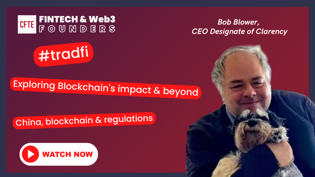 The Future of Trade Finance: Exploring Blockchain's Impact and Beyond | (with Bob Blower, Clarency)