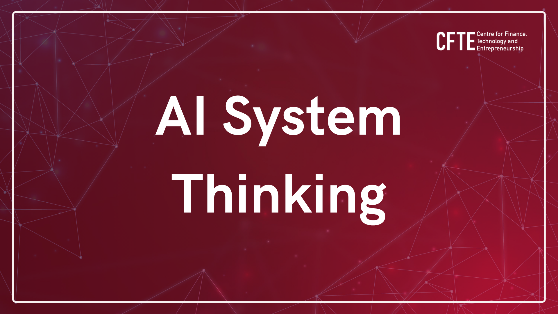 AI System Thinking - Online Course - CFTE